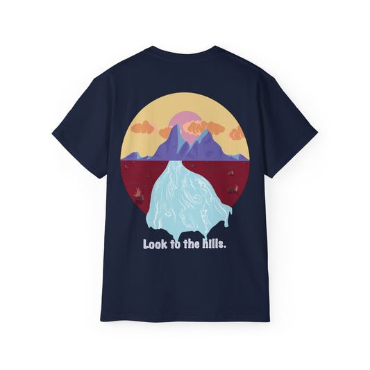 Look to the hills. Graphic Tee