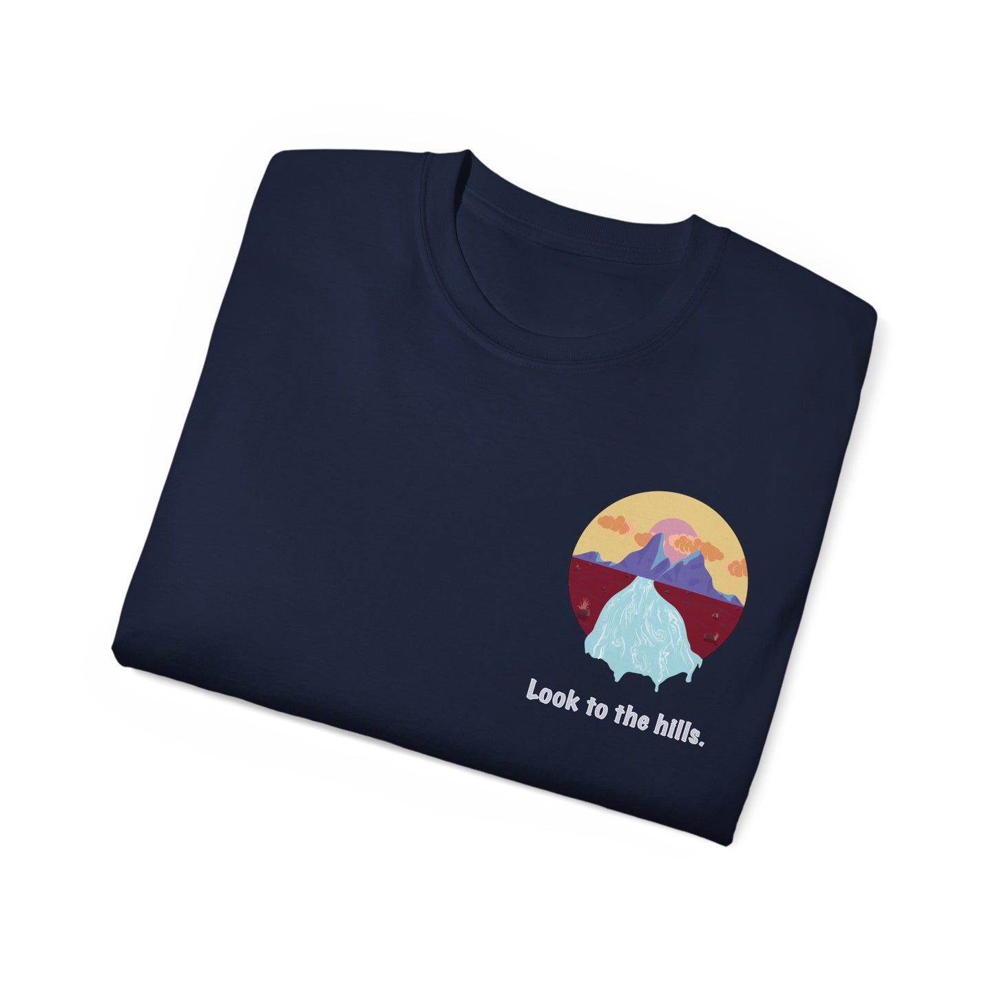 Look to the hills. Tee