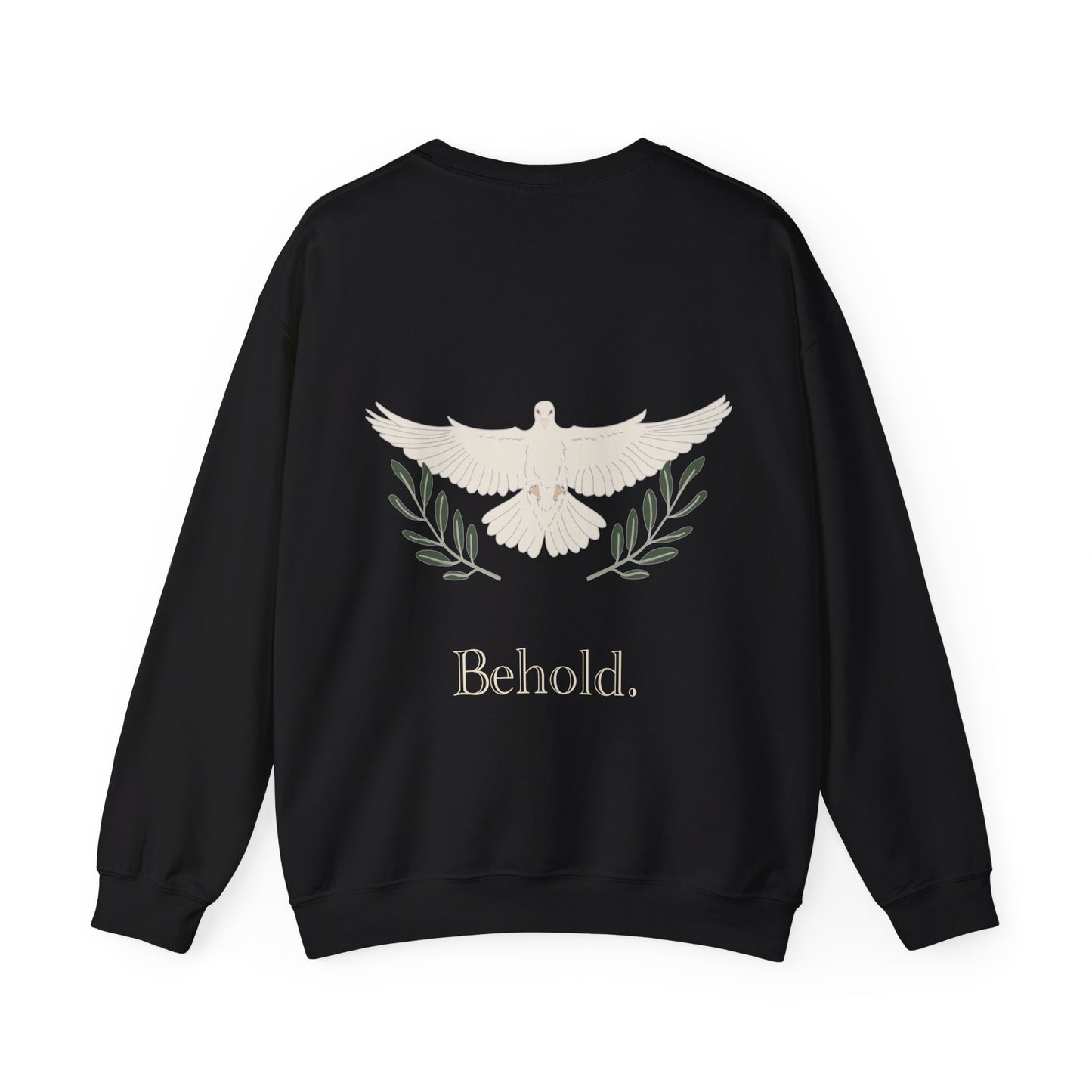 Behold. Sweatshirt