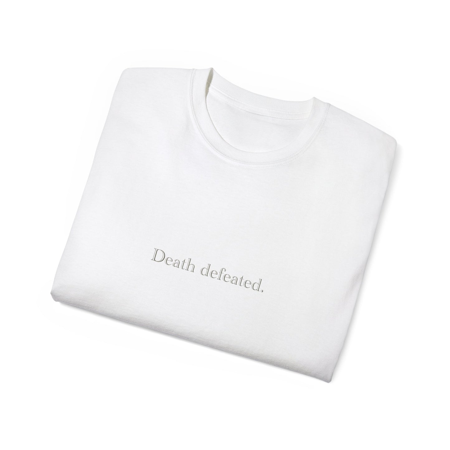 Death defeated. T-Shirt