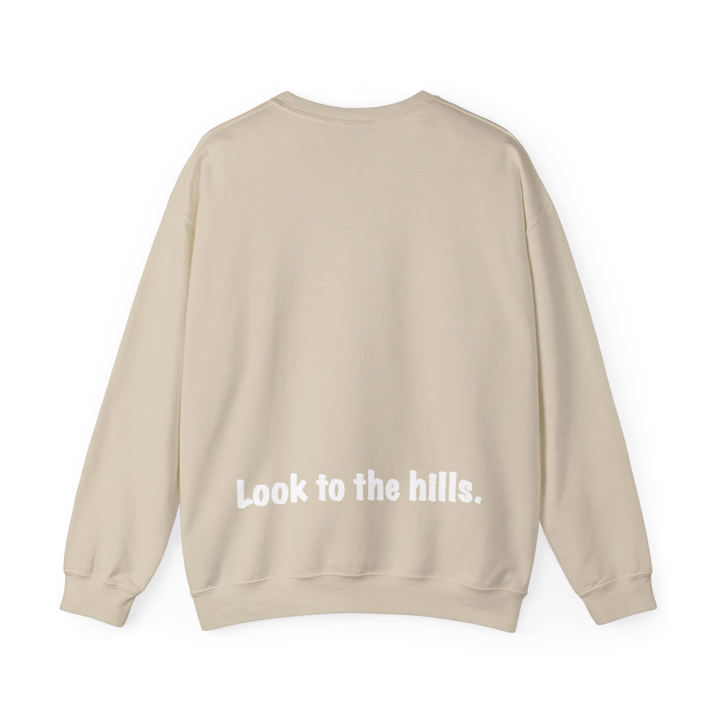 Look to the Hills. Sweatshirt