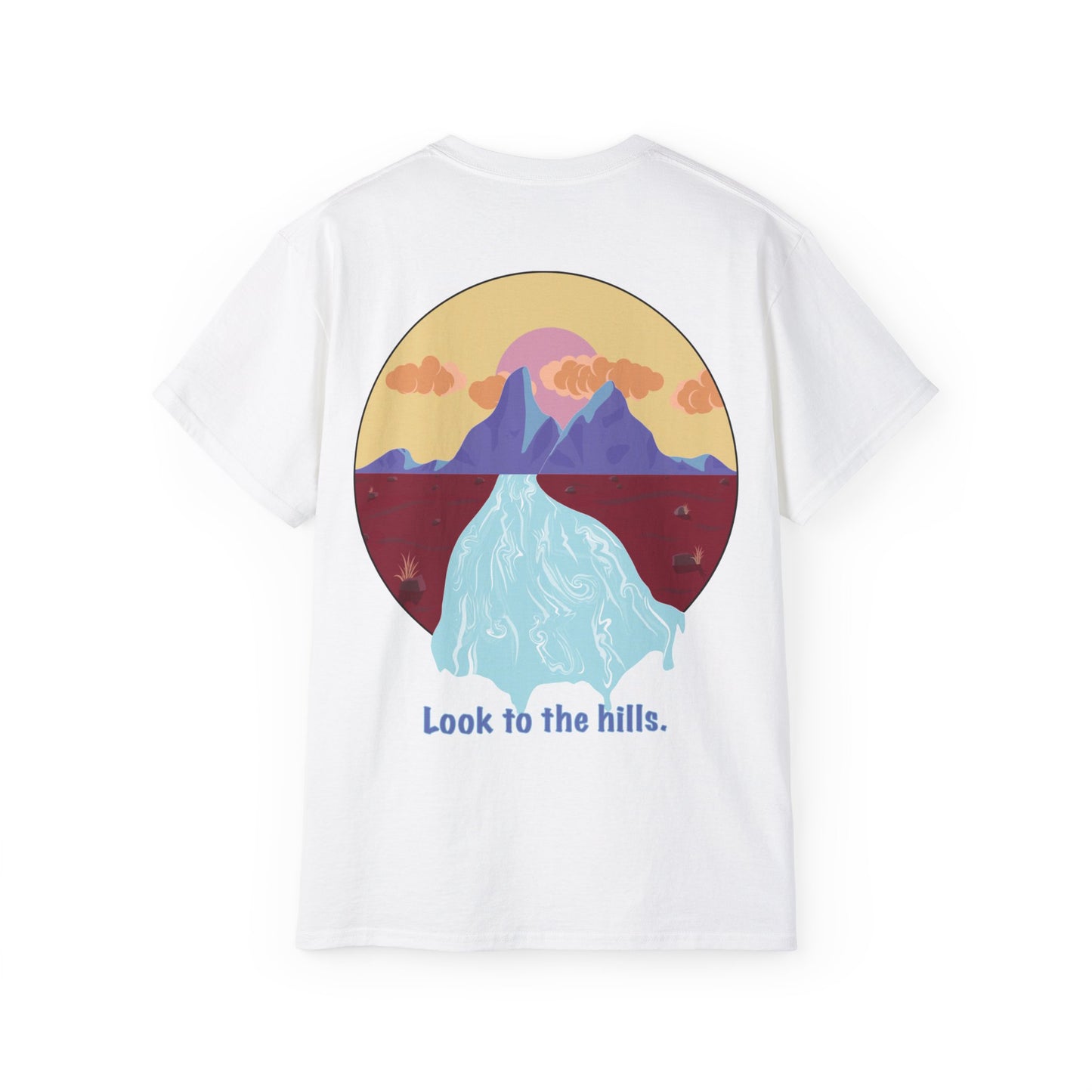 Look to the hills. Graphic Tee