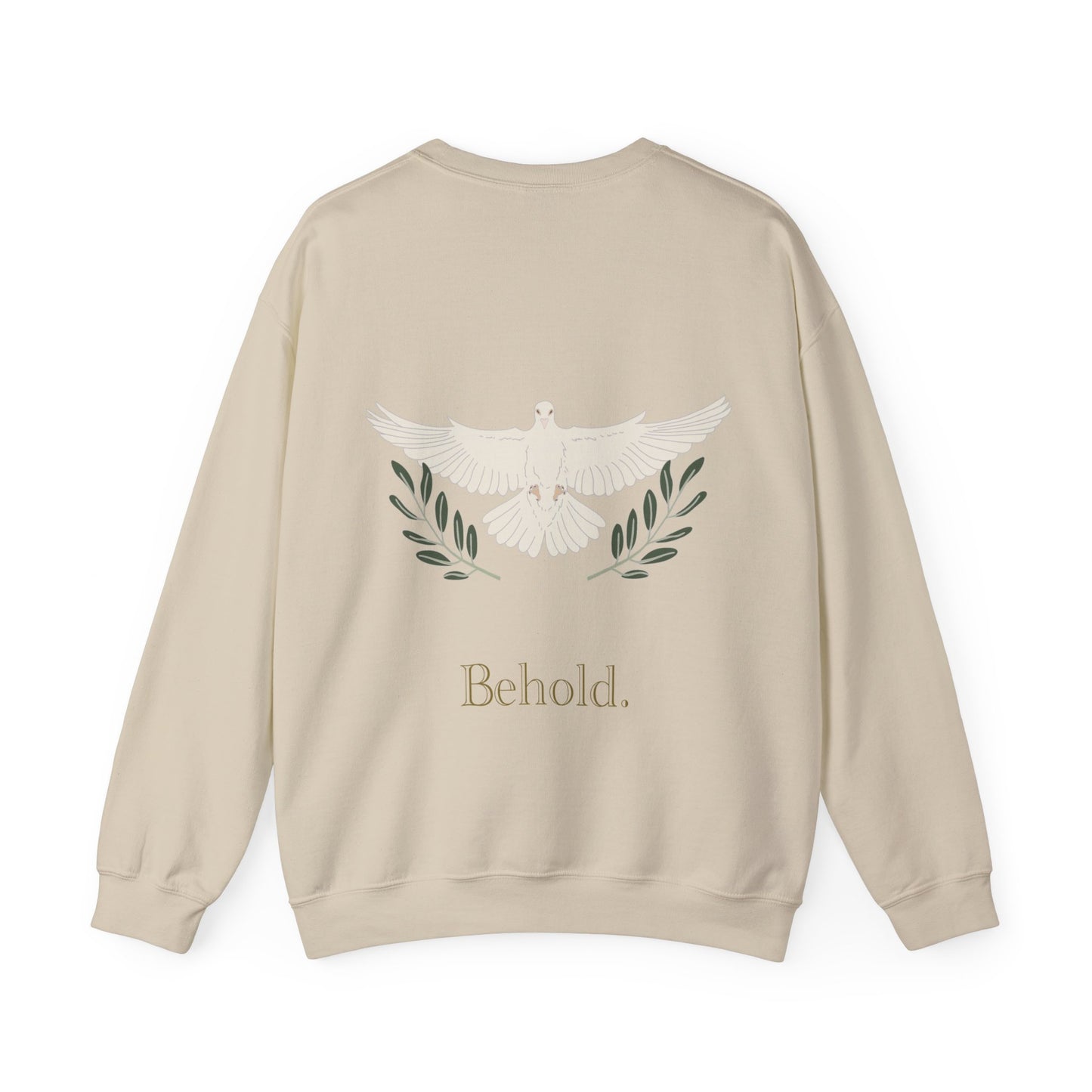 Behold. Sweatshirt